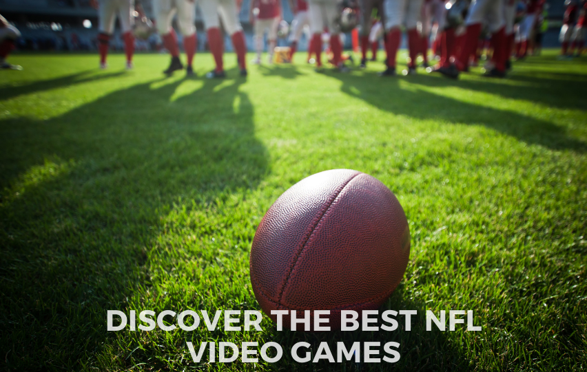 Discover The Best NFL Video Games